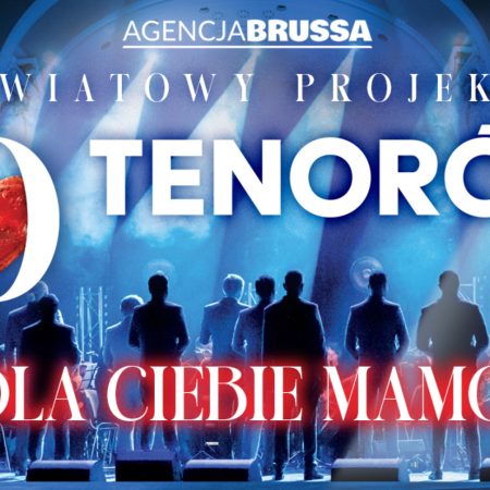 Plakat zapraszający na koncert 10 Tenorów "Dla Ciebie Mamo".