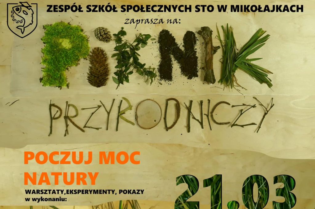 Plakat zapraszający w piątek 21 marca 2025 r. do Mikołajek na Piknik Przyrodniczy "Poczuj moc natury" Mikołajki 2025.