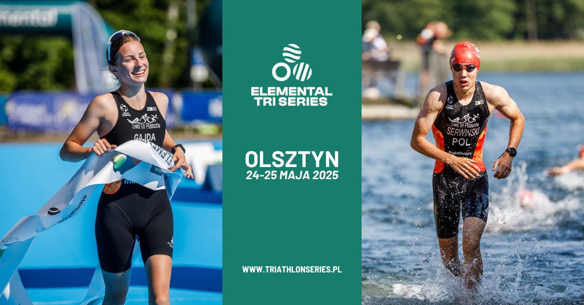 Plakat zapraszający w dniach 24-25 maja 2025 r. do Olsztyna na zawody Elemental Tri Series Olsztyn 2025.