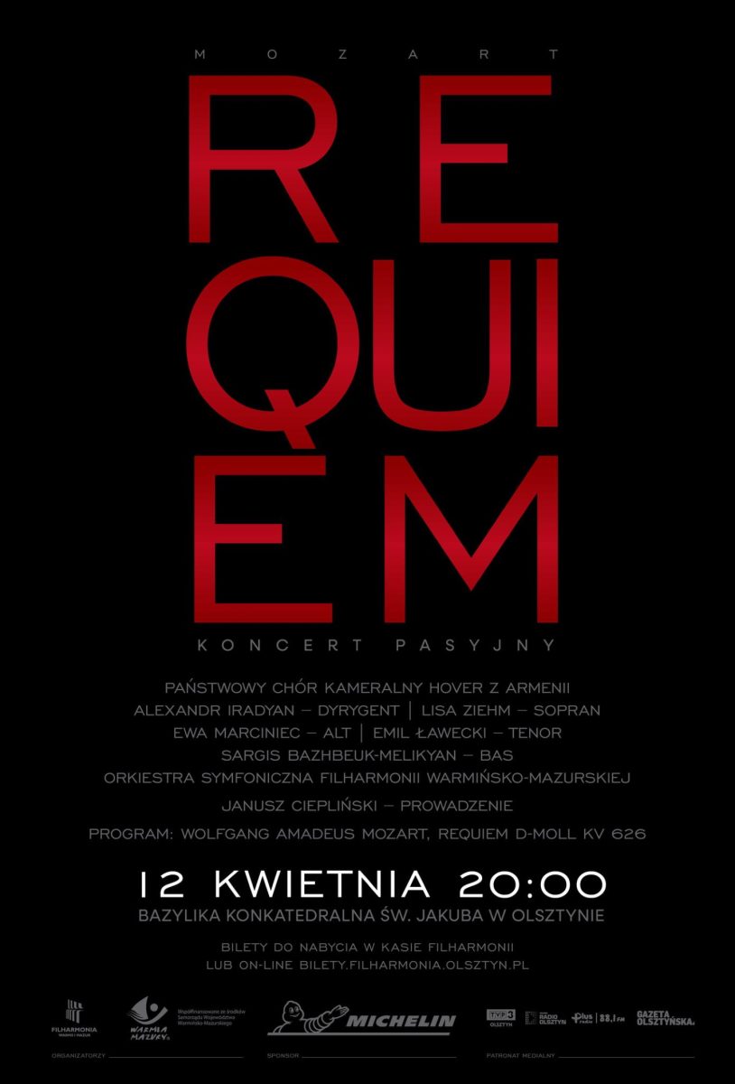 Plakat zapraszający w sobotę 12 kwietnia 2025 r. do Olsztyna na koncert Requiem Bazylika konkatedralna św. Jakuba w Olsztynie 2025.