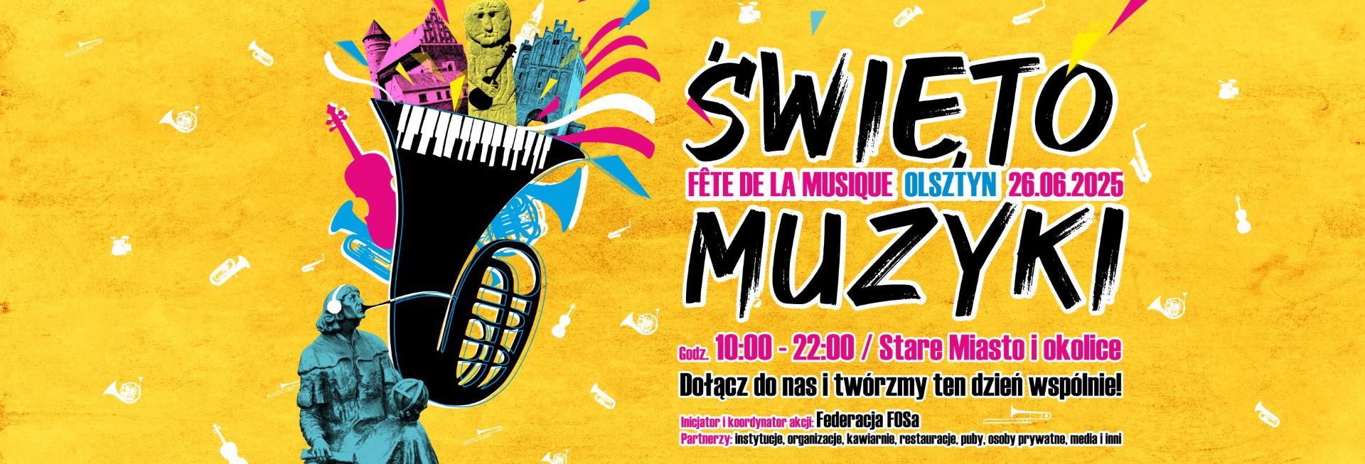 Plakat zapraszający w czwartek 26 czerwca 2025 r. do Olsztyna na Święto Muzyki Fete de la Musique Olsztyn 2025.