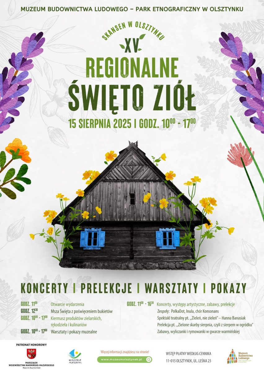 Plakat zapraszający w piątek 15 sierpnia 2025 r. do Muzeum Budownictwa Ludowego w Olsztynku na Regionalne Święto Ziół Skansen Olsztynek 2025.