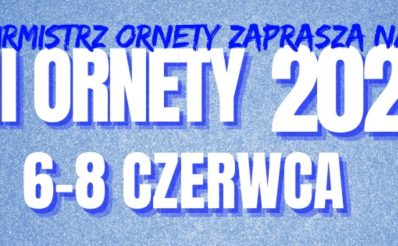 Plakat zapraszający w dniach 6-8 czerwca 2025 r. do Ornety na cykliczną imprezę Dni Ornety 2025.