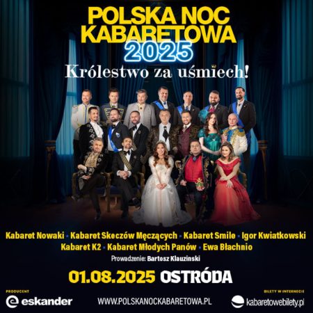 Plakat zapraszający w piątek 1 sierpnia 2025 r. do Ostródy na Polską Noc Kabaretową Ostróda 2025.