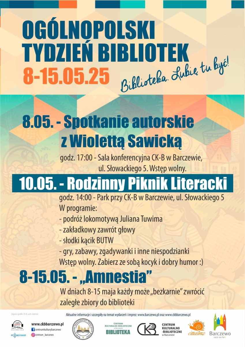 Plakat zapraszający w dniach 8-15 maja 2025 r. do Barczewa na Ogólnopolski Tydzień Bibliotek Barczewo 2025.