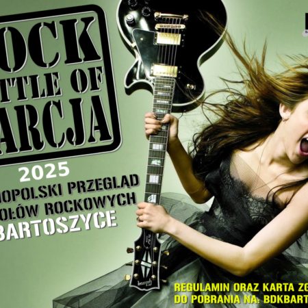Plakat zapraszający w sobotę 6 września 2025 r. do Bartoszyc na Ogólnopolski Przegląd Rockowy "Rock Battle of Bacja" Bartoszyce 2025.