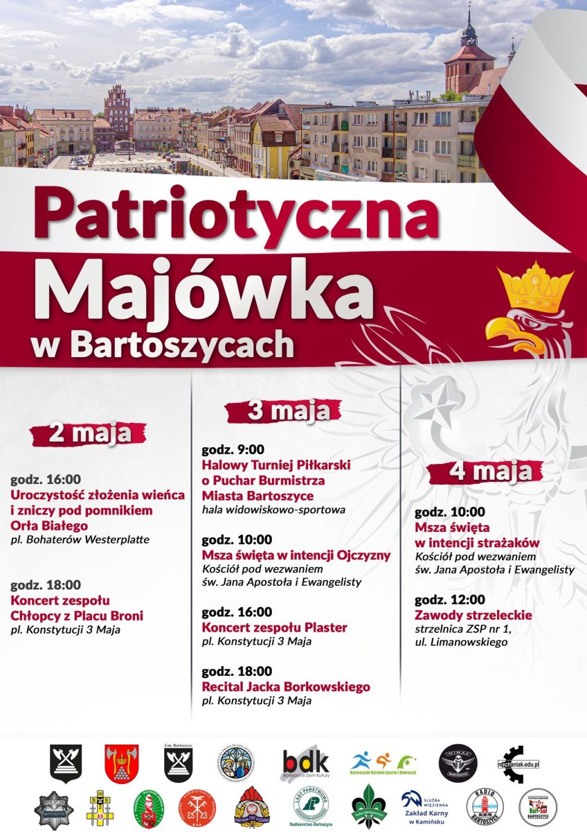 Plakat zapraszający w dniach 2-4 maja 2025 r. do Bartoszyc na Patriotyczną Majówkę Bartoszyce 2025.