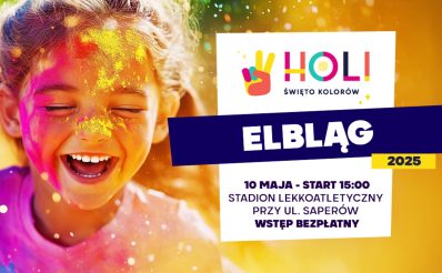Plakat zapraszający w sobotę 10 maja 2025 r. do Elbląga na Holi Święto Kolorów Elbląg 2025.