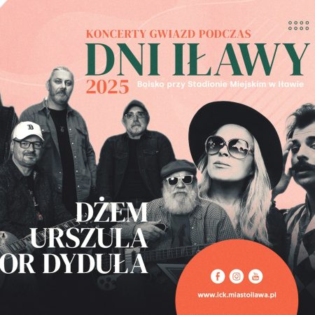 Plakat zapraszający w sobotę 5 lipca 2025 r. do Iławy na coroczną imprezę urodzin miasta Dni Iławy 2025.