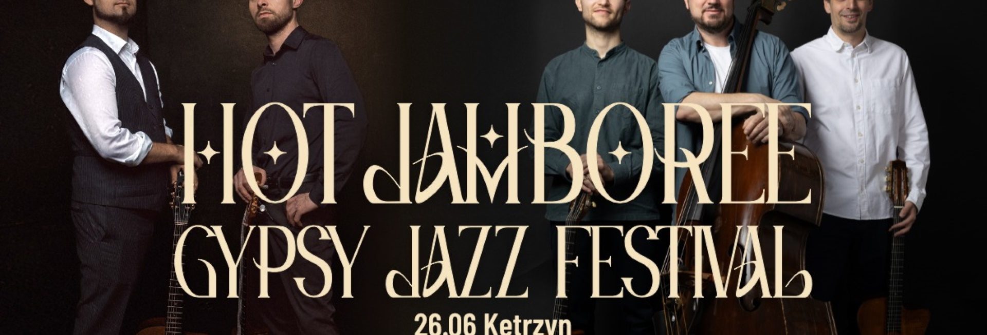 Plakat zapraszający w czwartek 26 czerwca 2025 r. do Kętrzyna na koncert Hot Jamboree Gypsy Jazz Festival Kętrzyn 2025.