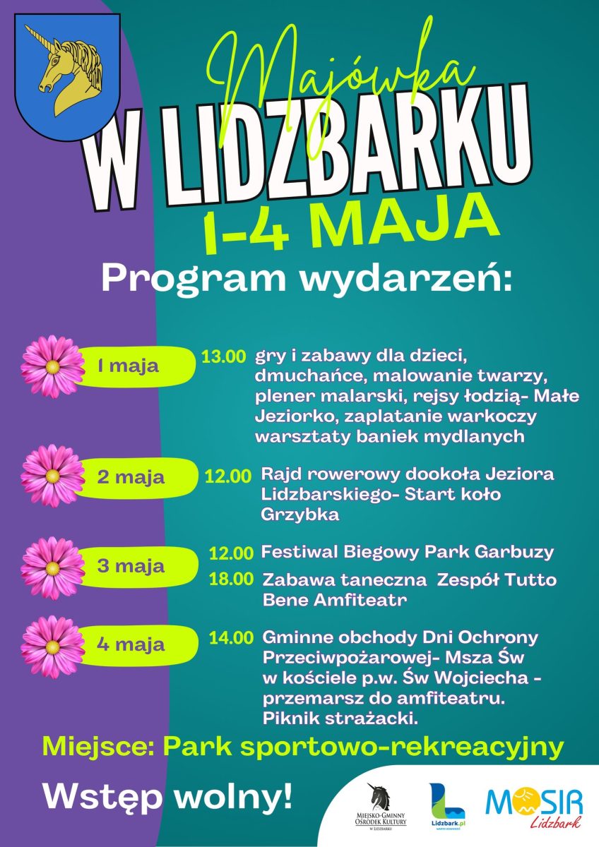 Plakat zapraszający w dniach 1-4 maja 2025 r. do Lidzbarka na Majówkę w Lidzbarku 2025.