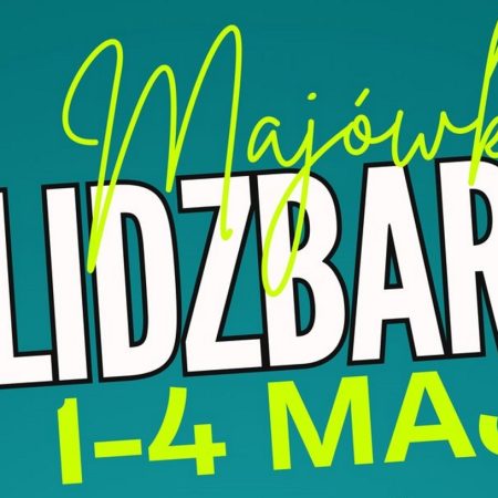 Plakat zapraszający w dniach 1-4 maja 2025 r. do Lidzbarka na Majówkę w Lidzbarku 2025.