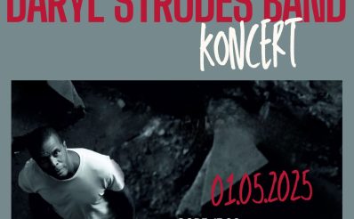 Plakat zapraszający w czwartek 1 maja 2025 r. do Lidzbarka Warmińskiego na Koncert zespołu Daryl Strodes Band Lidzbark Warmiński 2025.