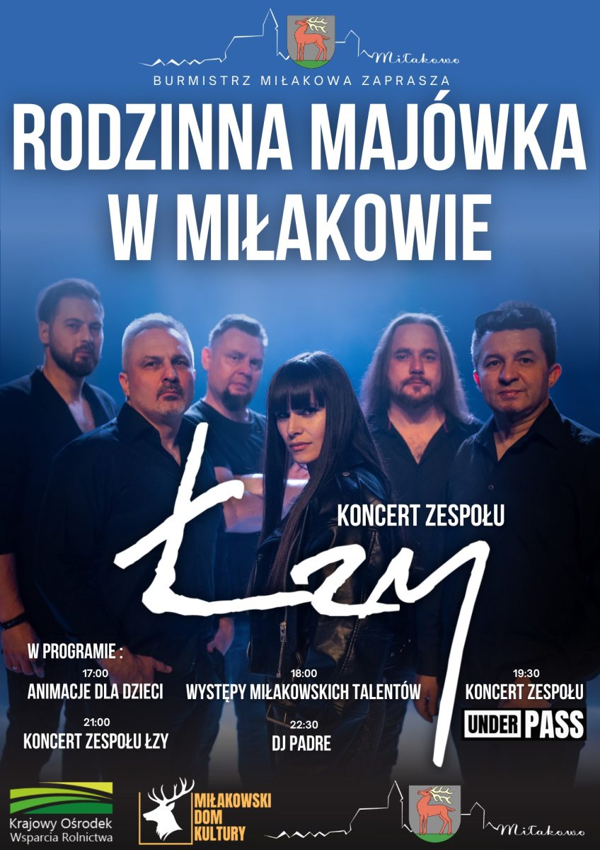 Plakat zapraszający w sobotę 3 maja 2025 r. do Miłakowa na Rodzinną Majówkę Miłakowo 2025. 