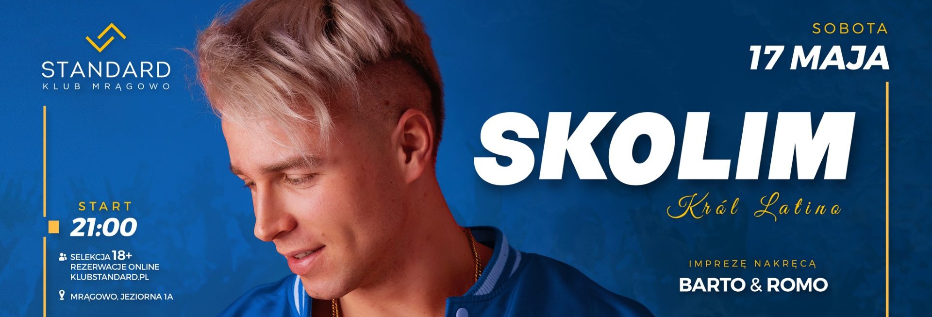 Plakat zapraszający w sobotę 17 maja 2025 r. do Mrągowa na Koncert Króla Latino Skolim Mrągowo 2025.