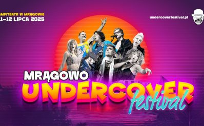 Plakat zapraszający w dniach 11-12 lipca 2025 r. do Mrągowa na Mrągowo Undercover Festival Mrągowo 2025. 