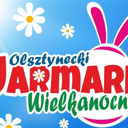 Plakat zapraszający w sobotę 12 kwietnia 2025 r. do Olsztynka na Olsztynecki Jarmark Wielkanocny Olsztynek 2025.