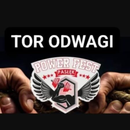 Plakat zapraszający w sobotę 21 czerwca 2025 r. do Pasłęka na 2. edycję Power Fest II - Tor Odwagi Pasłęk 2025.