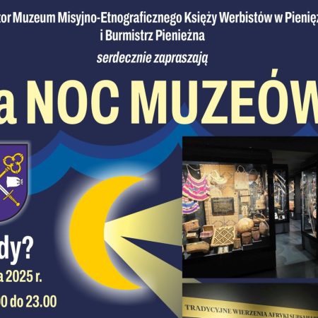 Plakat zapraszający w sobotę 17 maja 2025 r. do Pieniężna na Noc Muzeów Pieniężno 2025.