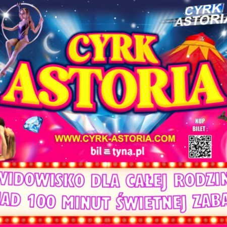 Plakat zapraszający na występ Cyrku Astoria „Arena Cudów” 2025.