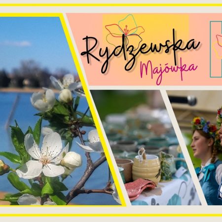 Plakat zapraszający w sobotę 3 maja 2025 r. do miejscowości Rydzewo w powiecie giżyckim na Rydzewską Majówkę Rydzewo 2025.