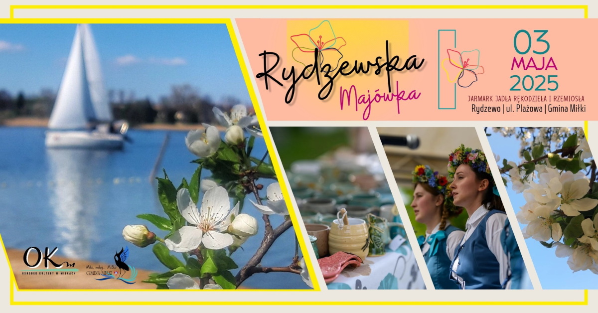 Plakat zapraszający w sobotę 3 maja 2025 r. do miejscowości Rydzewo w powiecie giżyckim na Rydzewską Majówkę Rydzewo 2025.