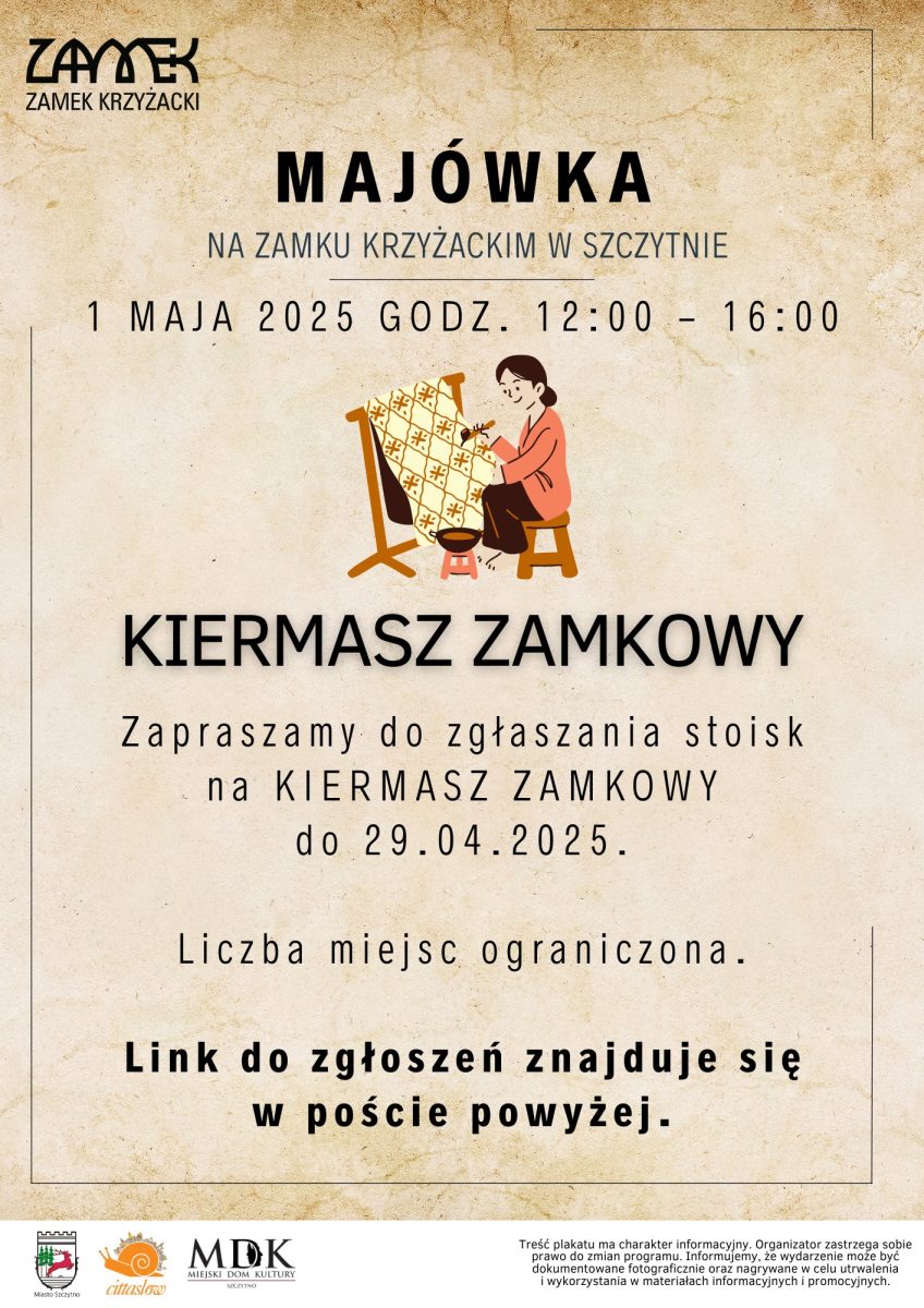 Plakat zapraszający w czwartek 1 maja 2025 r. do Szczytna na Majówkę na Zamku Krzyżackim w Szczytnie 2025