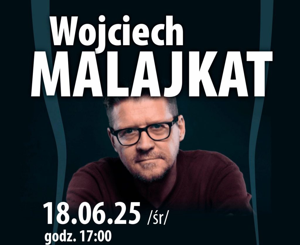 Plakat zapraszający w środę 18 czerwca 2025 r. do Barczewa na spotkanie Wojciecha Malajkata w Barczewie 2025.