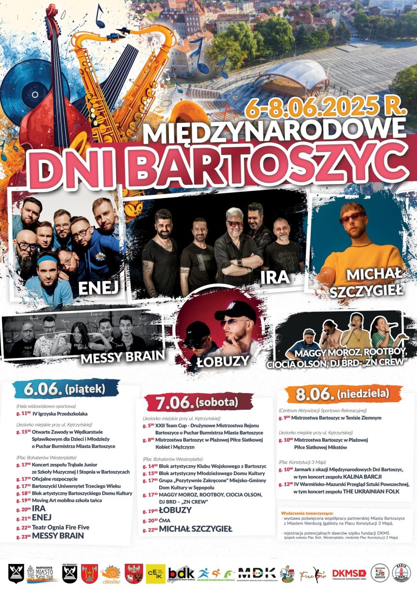 Plakat zapraszający w dniach 6-8 czerwca 2025 r. do Bartoszyc na kolejną edycję Międzynarodowych Dni Bartoszyc 2025. 