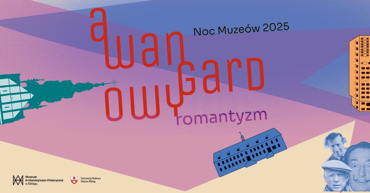 Plakat zapraszający w sobotę 17 maja 2025 r. do Elbląga na Noc Muzeów w Muzeum Archeologiczno-Historycznym Elbląg 2025. 