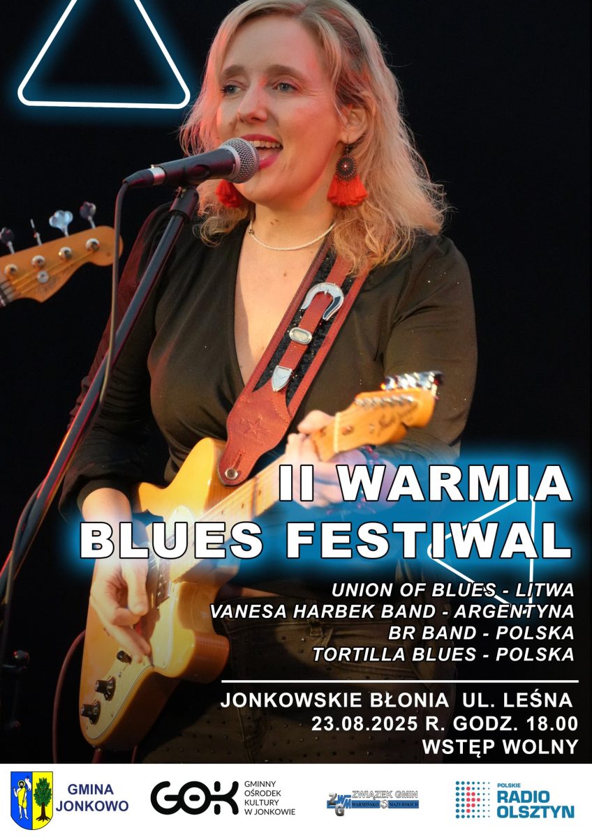 Plakat zapraszający w sobotę 23 sierpnia 2025 r. do Jonkowa na 2. edycję Warmia Blues Festiwal Jonkowo 2025.