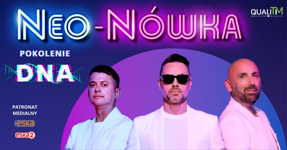 Plakat zapraszający na występ kabaretu NEONÓWKA w nowym programie "Pokolenie DNA." 