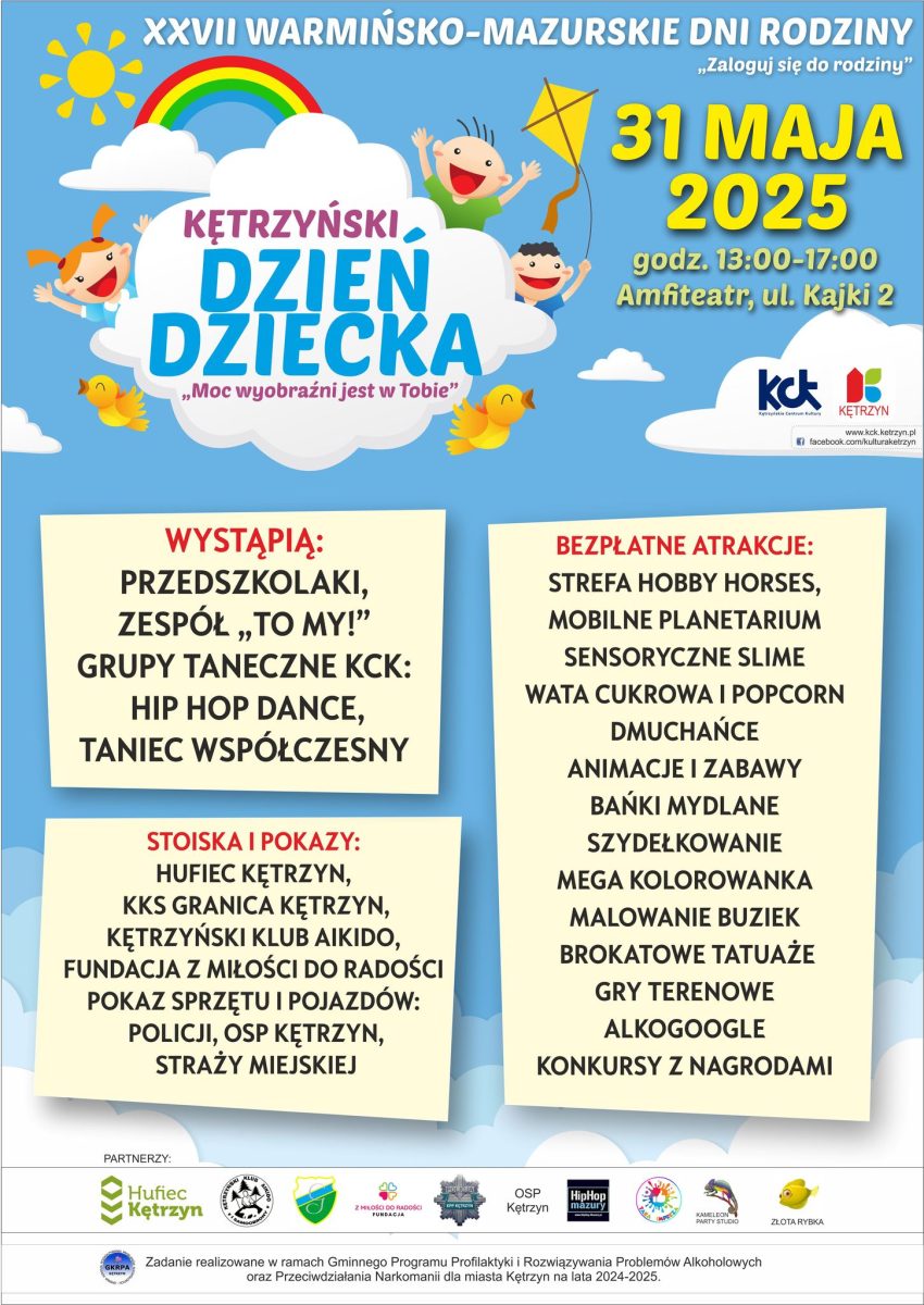 Plakat zapraszający w sobotę 31 maja 2025 r. do Kętrzyna na Kętrzyński Dzień Dziecka Kętrzyn 2025. 