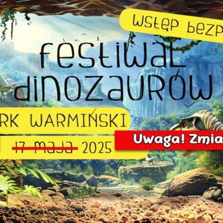 Plakat zapraszający w sobotę 5 lipca 2025 r. do Lidzbarka Warmińskiego na Festiwal Dinozaurów Lidzbark Warmiński 2025