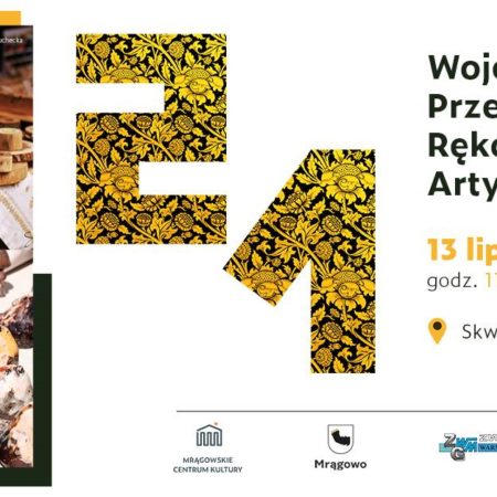 Plakat zapraszający w niedzielę 13 lipca 2025 r. do Mrągowa na 21. edycję Wojewódzkiego Przeglądu Rękodzieła Artystycznego Mrągowo 2025.