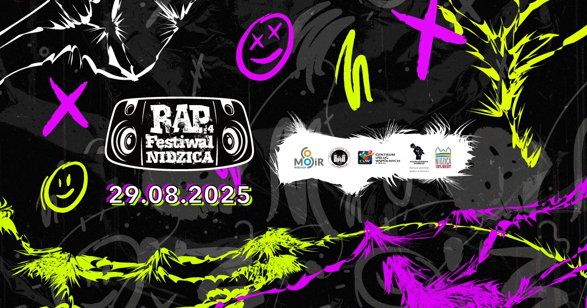Plakat zapraszający w piątek 29 sierpnia 2025 r. do Nidzicy na Rap Festival Nidzica 2025. 