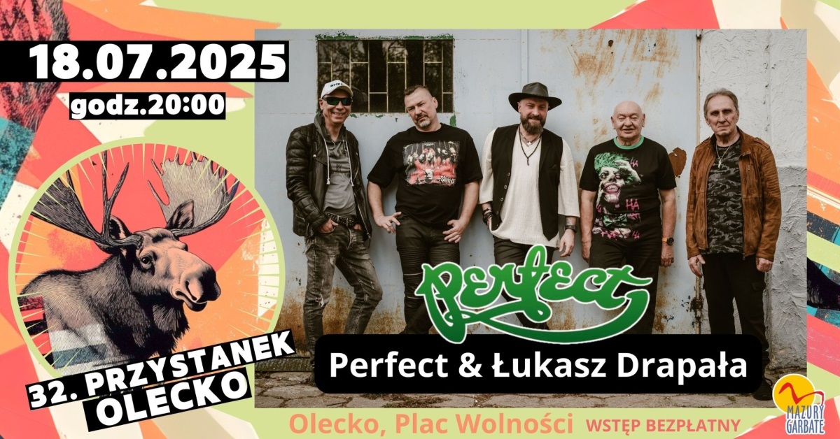 Plakat zapraszający w piątek 18 lipca 2025 r. do Olecka na koncert zespołu Perfect & Łukasz Drapała na 32. Przystanku Olecko 2025