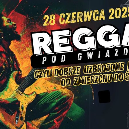 Plakat zapraszający w sobotę 28 czerwca 2025 r. do Olecka na Festiwal Reggae Pod Gwiazdami Olecko 2025.