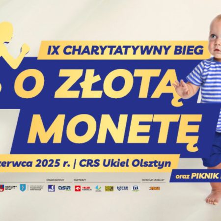 Plakat zapraszający w niedzielę 8 czerwca 2025 r. do Olsztyna na Charytatywny Bieg o Złotą Monetę Olsztyn 2025.