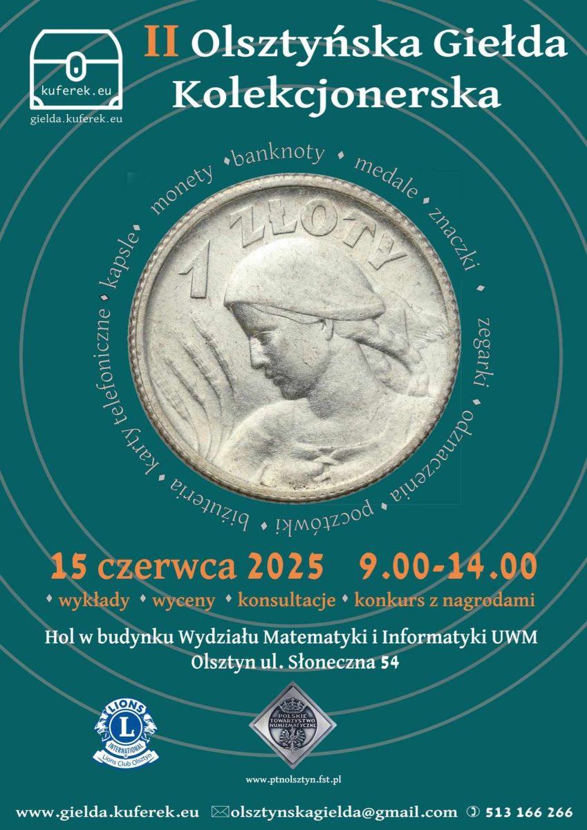 Plakat zapraszający w niedzielę 15 czerwca 2025 r. do Olsztyna na Olsztyńską Giełdę Kolekcjonerską Olsztyn 2025.