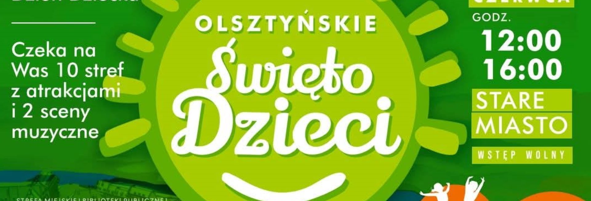 Plakat zapraszający w niedzielę 1 czerwca 2025 r. do Olsztyna na Olsztyńskie Święto Dzieci Stare Miasto Olsztyn 2025