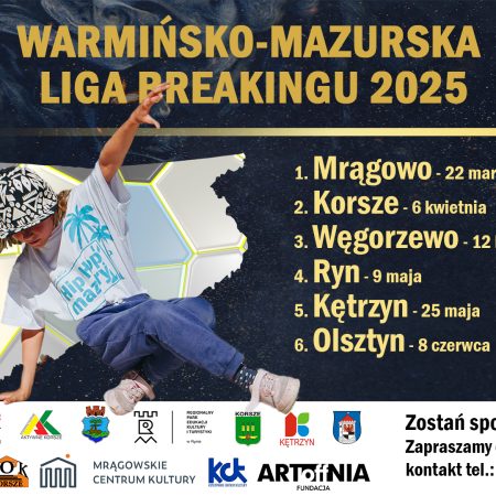 Plakat zapraszający w niedzielę 8 czerwca 2025 r. do Olsztyna na Finał Warmińsko-Mazurskiej Ligi Breakingu Olsztyn 2025.