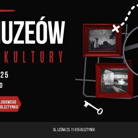Plakat zapraszający w sobotę 17 maja 2025 r. do Muzeum Budownictwa Ludowego w Olsztynku na Noc Muzeów "Szyfry Kultury" Skansen Olsztynek 2025.