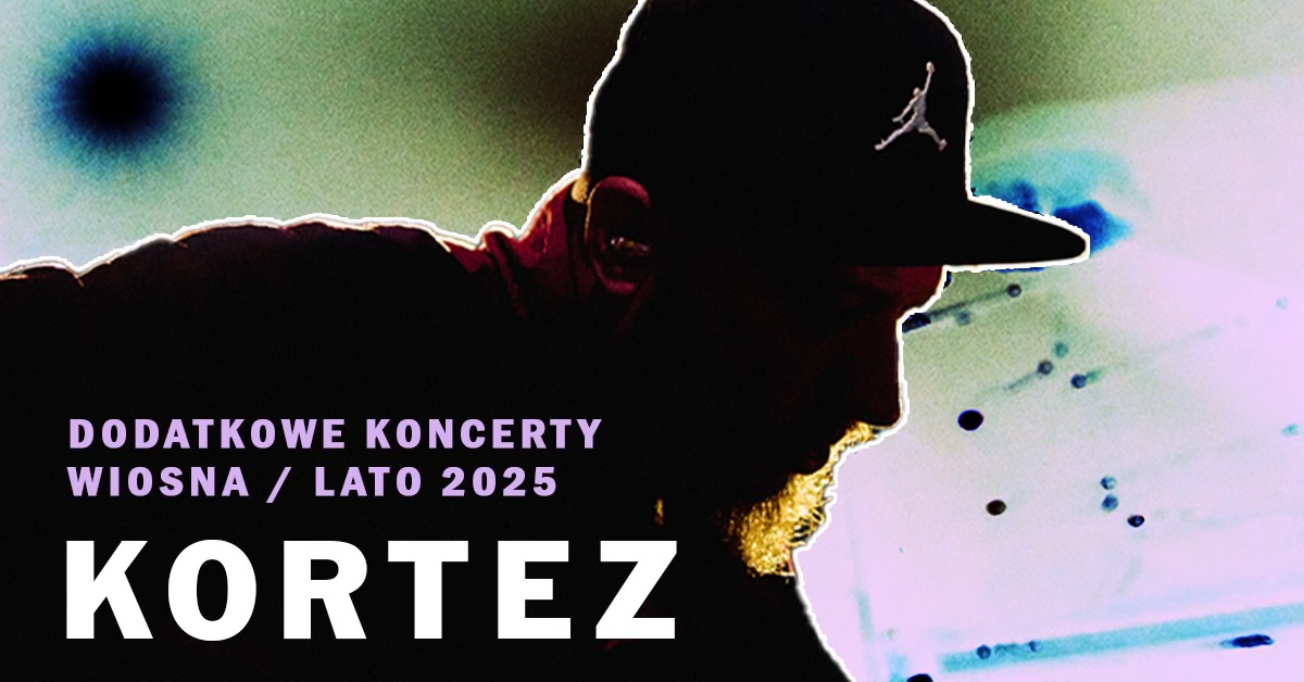 Plakat zapraszający na koncert Korteza 2025. 