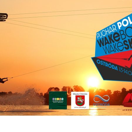 Plakat zapraszający w dniach 13-14 czerwca 2025 r. do Ostródy na Puchar Polski w Wakeboardzie i Wakeskacie Ostróda 2025.