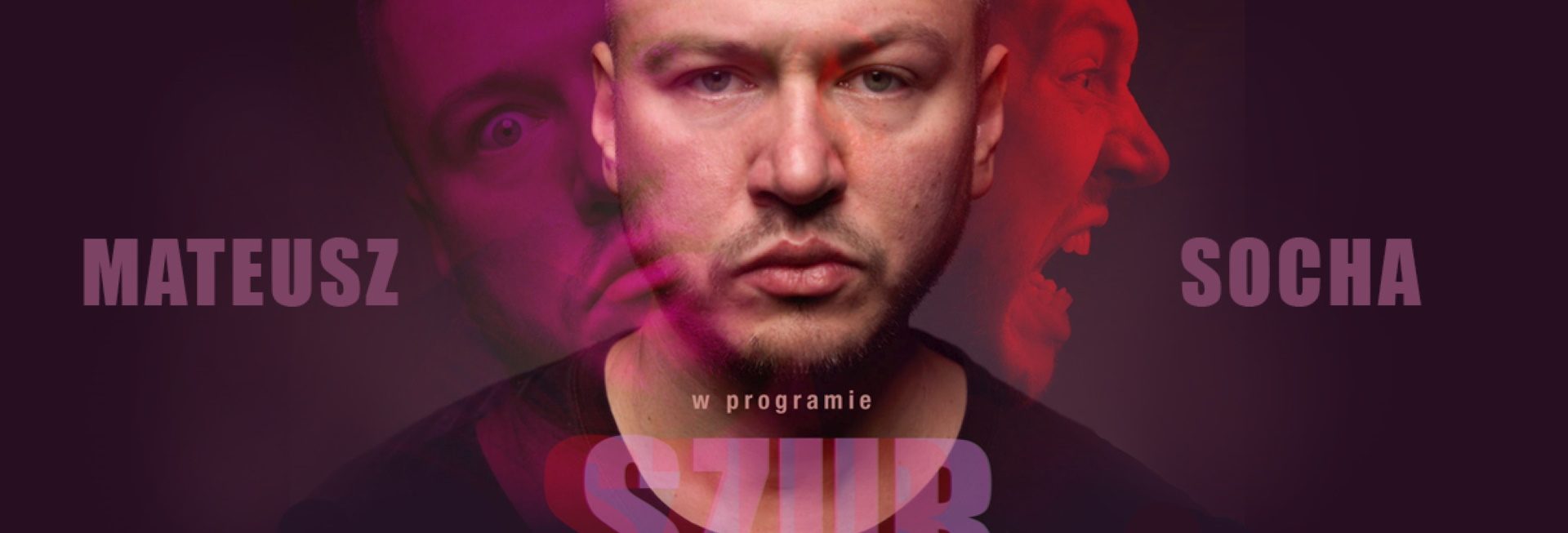 Plakat zapraszający w niedzielę 27 lipca 2025 r. do Ostródy na stand-up Mateusz Socha pt. „Szur” Ostróda 2025.