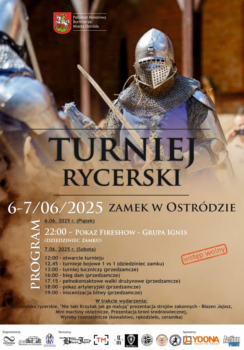 Plakat zapraszający do Ostródy na kolejną edycję Turnieju Rycerskiego na Zamku w Ostródzie.  