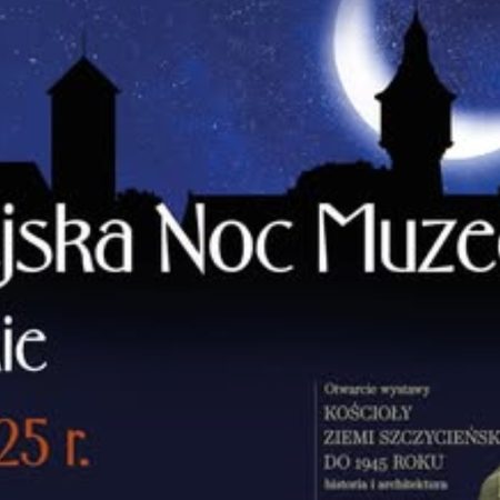 Plakat zapraszający w sobotę 17 maja 2025 r. do Szczytna na Europejską Noc Muzeów Szczytno 2025. 
