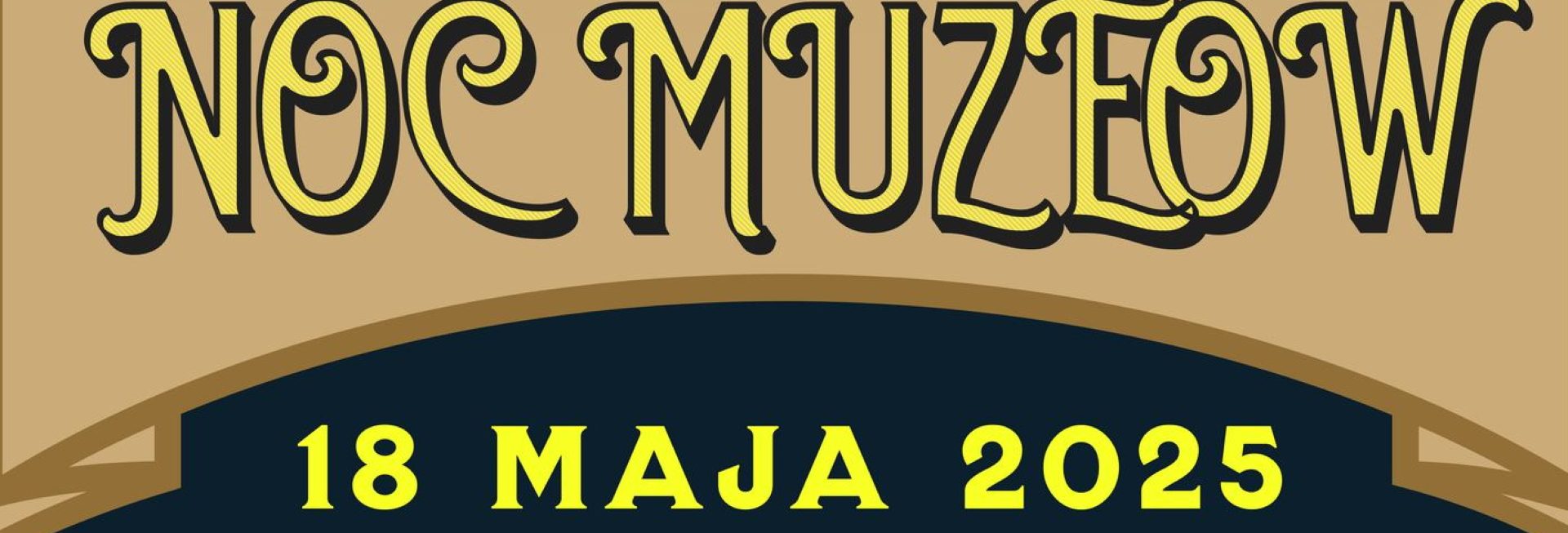 Plakat zapraszający w niedzielę 18 maja 2025 r. do Węgorzewa na kolejną edycję Nocy Muzeów w Muzeum Kultury Ludowej w Węgorzewie 2025.