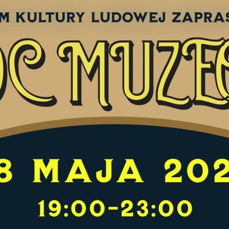 Plakat zapraszający w niedzielę 18 maja 2025 r. do Węgorzewa na kolejną edycję Nocy Muzeów w Muzeum Kultury Ludowej w Węgorzewie 2025.